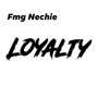 Loyalty (Explicit)