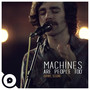 Machines Are People Too | OurVinyl Sessions (Live)