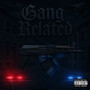 Gang Related (Explicit)