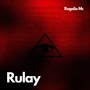 Rulay (Freestyle)