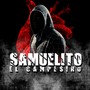 Samuelito el Campesino (Explicit)