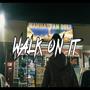 Walk On It (feat. Cashy Cash) [Explicit]