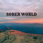 SOBER WORLD (feat. Holy T) [Explicit]