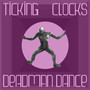 Ticking Clocks