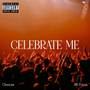 Celebrate Me (Explicit)