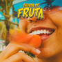 Salada de Fruta (Explicit)