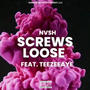 Screws Loose (feat. TeeZeeAye) [Explicit]