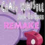 Crazy Whistle (Remake)