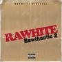 RaWthentic 2 (Explicit)