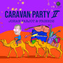 Caravan Party II (Johan Farjot & Friends)