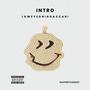 Intro (feat. Loweyedniggaccari) [Explicit]