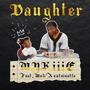 Daughter (Speak 2 Me) (feat. Meli Anntoinette) [Radio Edit]