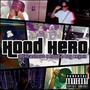 Hood Hero (feat. Hoodie Boy Keylin) [Explicit]