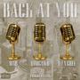 Back At You (feat. Mar, IAMGAWD, Illa Ghee & Panels) [Explicit]