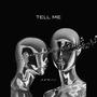 Tell Me (feat. ASAY) [Radio Edit]