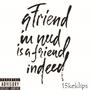 A friend in need is a friend indeed (Explicit)