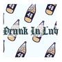 Drunk In Luv (Explicit)