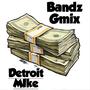 Bandz Gmix (Explicit)