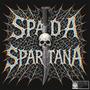 SPADA SPARTANA (Explicit)
