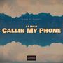 Callin My Phone (Explicit)