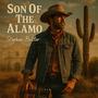 Son Of The Alamo