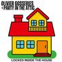 Locked inside the House