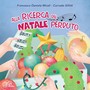 Alla ricerca del Natale perduto