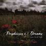 Prophecies & Dreams (from 