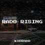 Rado Rising (Explicit)