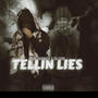 Tellin Lies (feat. Zai Eush) [Explicit]