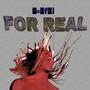 For Real (Explicit)