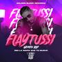 Flaytussi (Explicit)