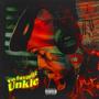 Yo Favorite Unkle (Explicit)