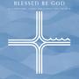 Blessed Be God: Acclamations, Hymns and Chants for the OCIA