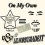 On My Own (feat. Dj Lil Norby) [Explicit]