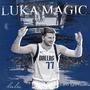 Luka Magic (Explicit)