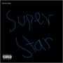 Superstar (Explicit)