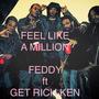 Feel Like A Million (Explicit)