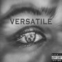 Versatile (Explicit)