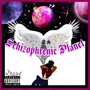 Schizophrenic Planet (Explicit)