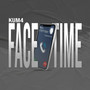 Facetime (Explicit)