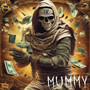 Mummy (Explicit)