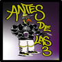 Antes De Las 3 (Explicit)