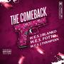 THE COMEBACK (W.E.S.) 177bpm (feat. Jimmy Blanko & FOTTO) [Explicit]