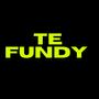 TE FUNDY