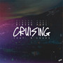 Cruising (Explicit)