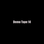 Demo Tape 14 (Explicit)