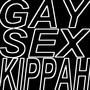 GAYSEXKIPPAH (feat. buggeyed & RATSISTER) [Explicit]