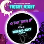 Fright Night the Official Daddy Daughter Spooky Turn Up (feat. Mikay-Kay's Way Up)