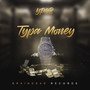 Typa Money (Explicit)